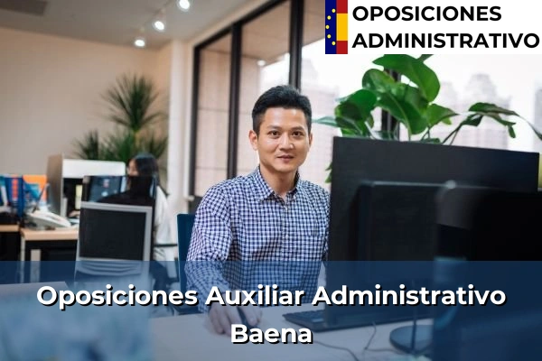 Oposiciones Auxiliar Administrativo en Atarfe 66 Oposiciones Auxiliar Administrativo en Baena