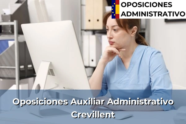 Oposiciones Auxiliar Administrativo en Crevillent