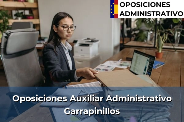 Oposiciones Auxiliar Administrativo en Caspe 49 Oposiciones Auxiliar Administrativo en Garrapinillos