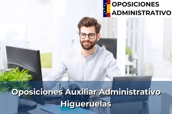 Oposiciones Auxiliar Administrativo en Higueruelas
