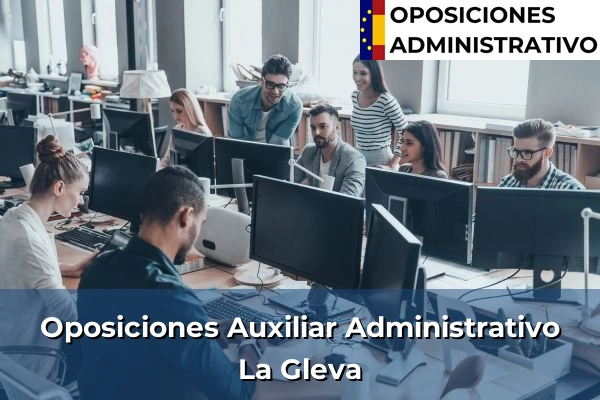 Oposiciones Auxiliar Administrativo en Taradell 115 Oposiciones Auxiliar Administrativo en La Gleva