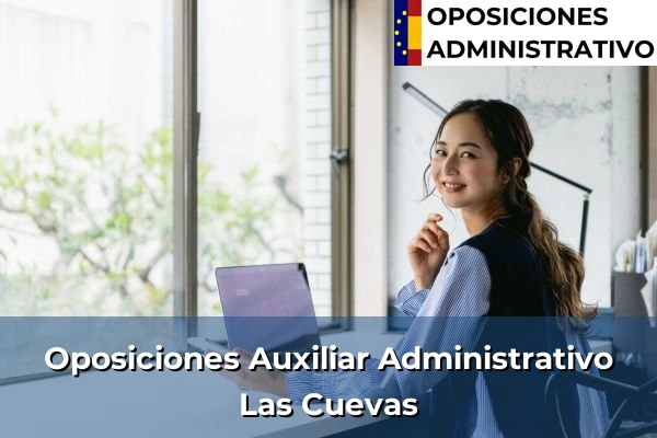 Oposiciones Auxiliar Administrativo en Las Cuevas