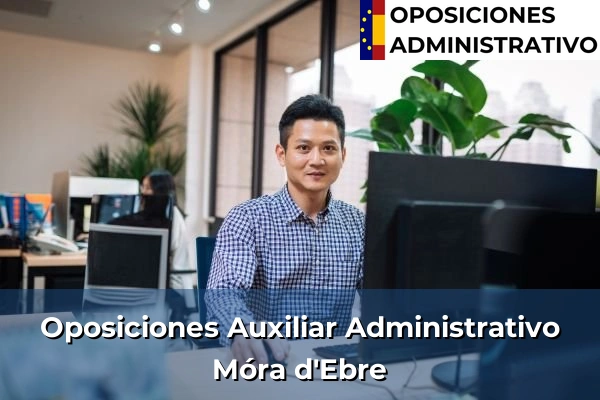 Oposiciones Auxiliar Administrativo en Taradell 149 Oposiciones Auxiliar Administrativo en Móra d'Ebre