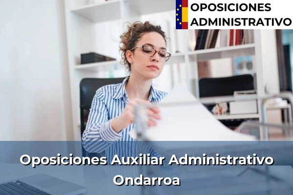 Oposiciones Auxiliar Administrativo en Zegama 115 Oposiciones Auxiliar Administrativo en Ondarroa