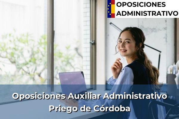 Oposiciones Auxiliar Administrativo en Priego de Córdoba