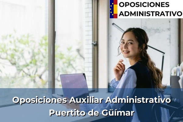 Oposiciones Auxiliar Administrativo en Santa Brígida 93 Oposiciones Auxiliar Administrativo en Puertito de Güímar