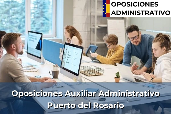 Oposiciones Auxiliar Administrativo en Santa Brígida 96 Oposiciones Auxiliar Administrativo en Puerto del Rosario