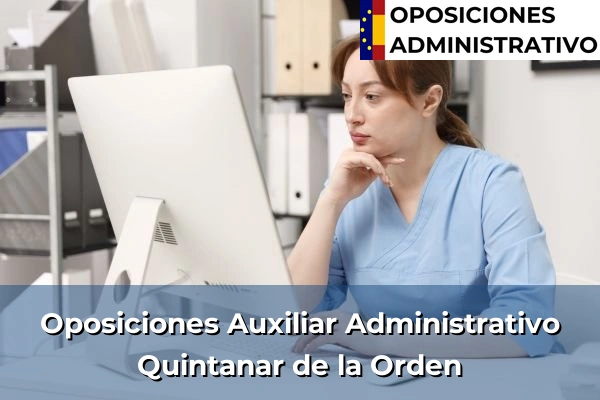 Oposiciones Auxiliar Administrativo en Quintanar de la Orden