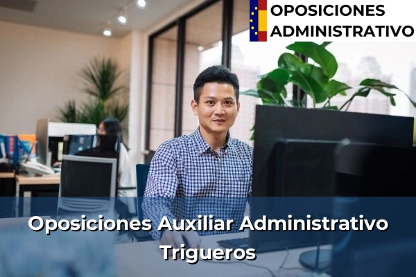 Oposiciones Auxiliar Administrativo en Trigueros